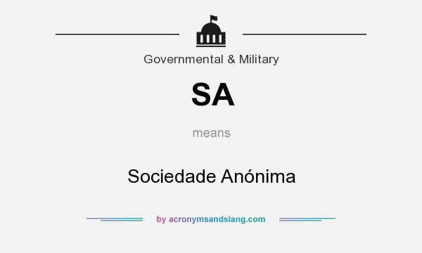 What does SA mean? It stands for Sociedade Anónima