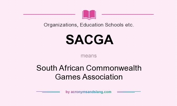 What does SACGA mean? It stands for South African Commonwealth Games Association