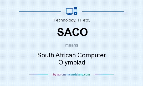 What does SACO mean? It stands for South African Computer Olympiad