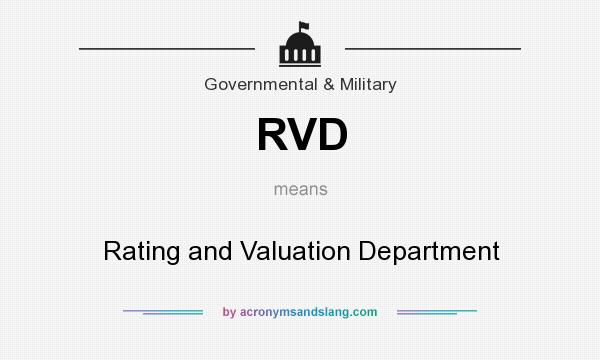 What does RVD mean? It stands for Rating and Valuation Department