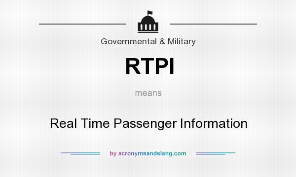 What does RTPI mean? It stands for Real Time Passenger Information