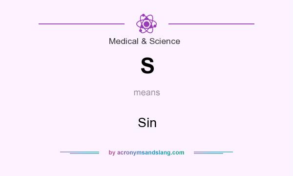 What does S mean? It stands for Sin