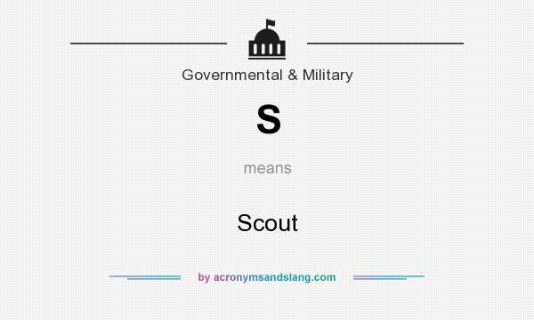 What does S mean? It stands for Scout