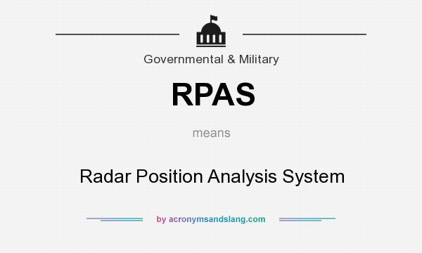What does RPAS mean? It stands for Radar Position Analysis System
