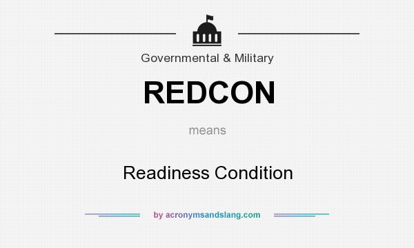 What does REDCON mean? It stands for Readiness Condition