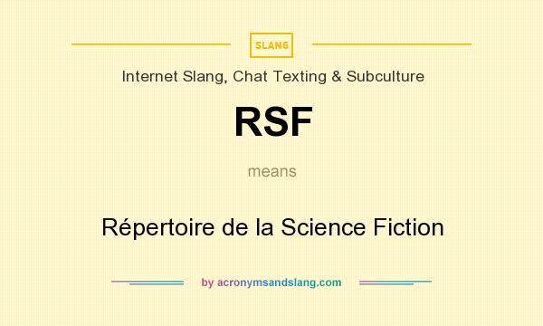 What does RSF mean? It stands for Répertoire de la Science Fiction