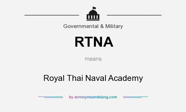 What does RTNA mean? It stands for Royal Thai Naval Academy