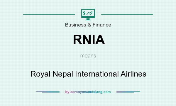 What does RNIA mean? It stands for Royal Nepal International Airlines