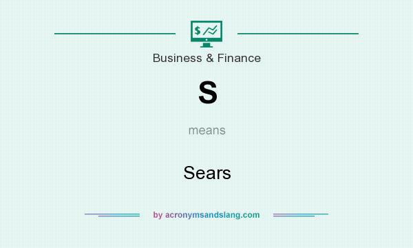 What does S mean? It stands for Sears