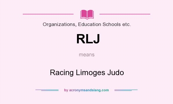 What does RLJ mean? It stands for Racing Limoges Judo