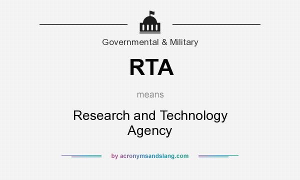 What does RTA mean? It stands for Research and Technology Agency
