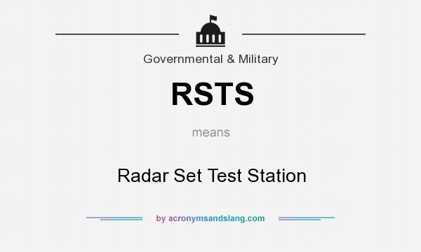 What does RSTS mean? It stands for Radar Set Test Station