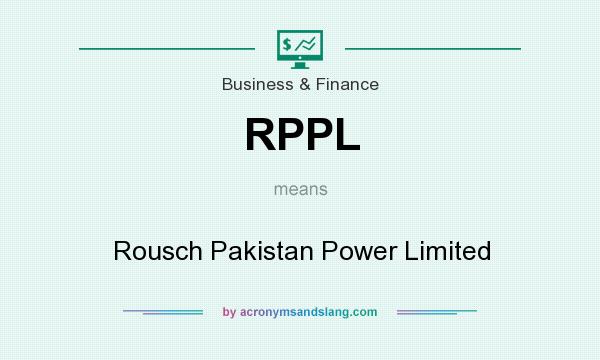 What does RPPL mean? It stands for Rousch Pakistan Power Limited