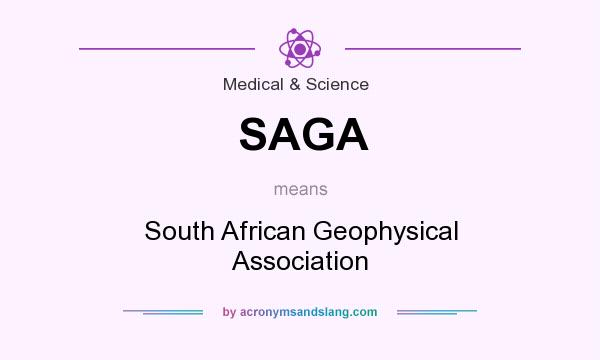 What does SAGA mean? It stands for South African Geophysical Association