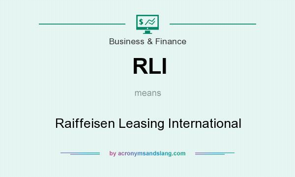 What does RLI mean? It stands for Raiffeisen Leasing International