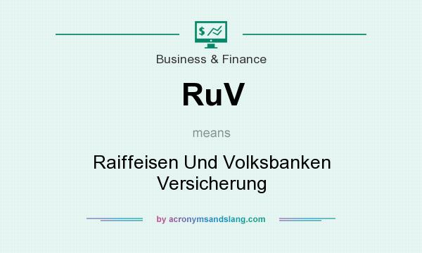 What does RuV mean? It stands for Raiffeisen Und Volksbanken Versicherung