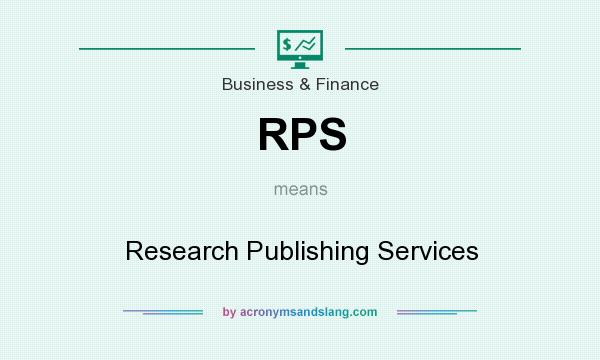 What does RPS mean? It stands for Research Publishing Services