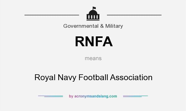 What does RNFA mean? It stands for Royal Navy Football Association