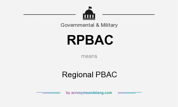 What does RPBAC mean? It stands for Regional PBAC