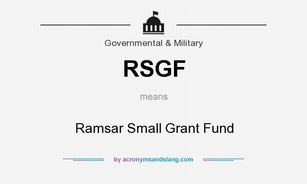 What does RSGF mean? It stands for Ramsar Small Grant Fund