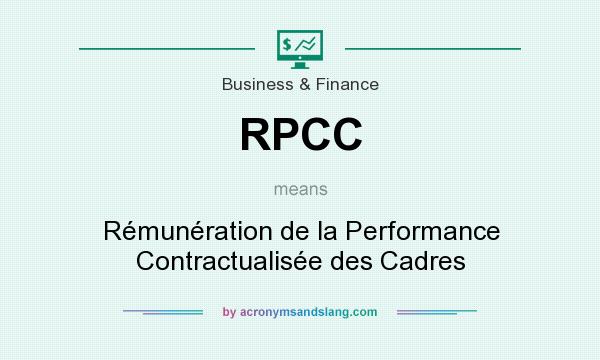 What does RPCC mean? It stands for Rémunération de la Performance Contractualisée des Cadres