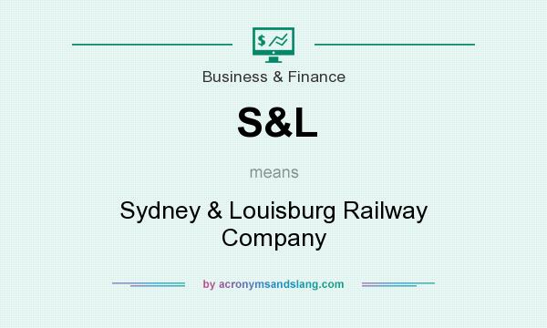 What does S&L mean? It stands for Sydney & Louisburg Railway Company