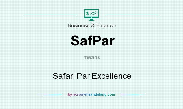 What does SafPar mean? It stands for Safari Par Excellence