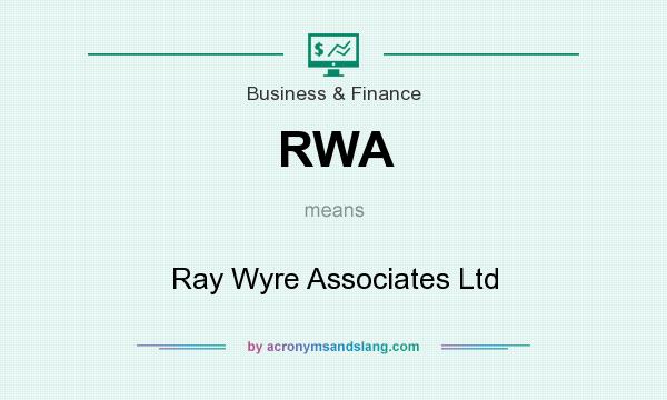 What does RWA mean? It stands for Ray Wyre Associates Ltd