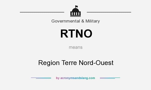 What does RTNO mean? It stands for Region Terre Nord-Ouest