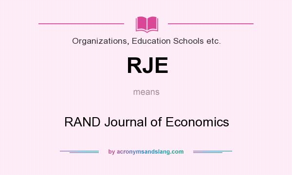 What does RJE mean? It stands for RAND Journal of Economics