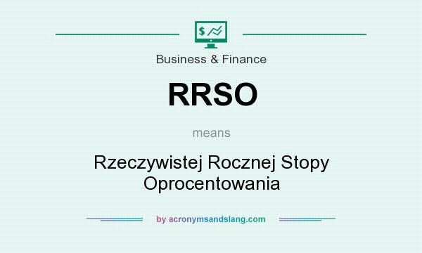 What does RRSO mean? It stands for Rzeczywistej Rocznej Stopy Oprocentowania