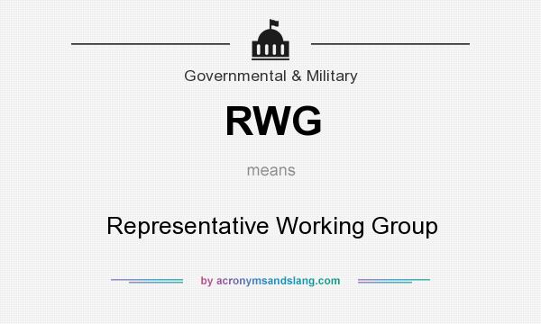 What does RWG mean? It stands for Representative Working Group