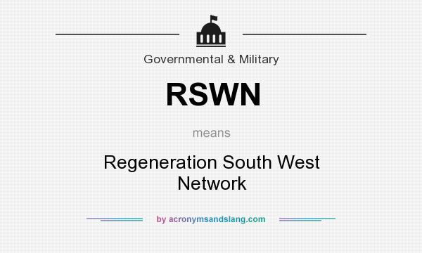What does RSWN mean? It stands for Regeneration South West Network