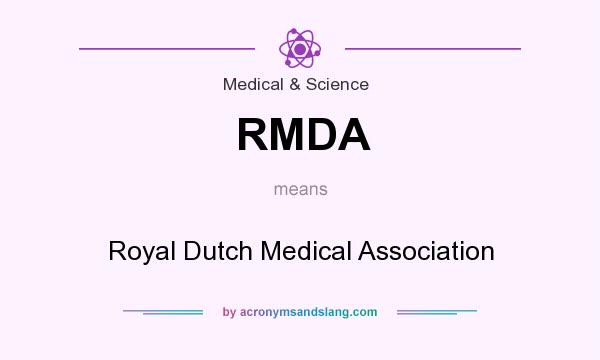 What does RMDA mean? It stands for Royal Dutch Medical Association