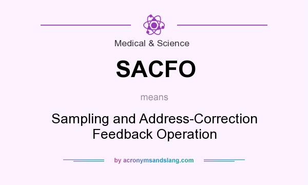 What does SACFO mean? It stands for Sampling and Address-Correction Feedback Operation