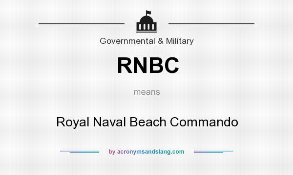 What does RNBC mean? It stands for Royal Naval Beach Commando