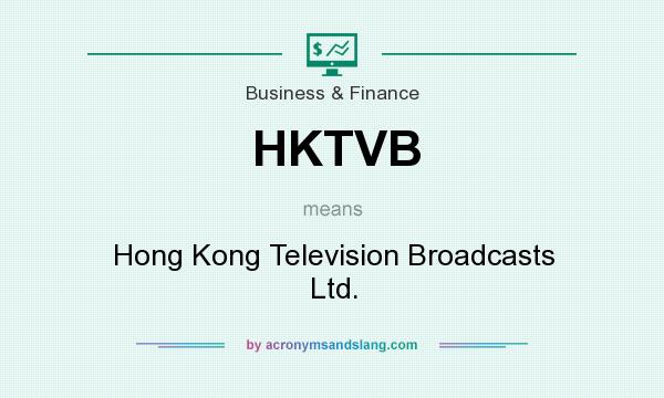What does HKTVB mean? It stands for Hong Kong Television Broadcasts Ltd.