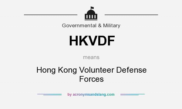 What does HKVDF mean? It stands for Hong Kong Volunteer Defense Forces