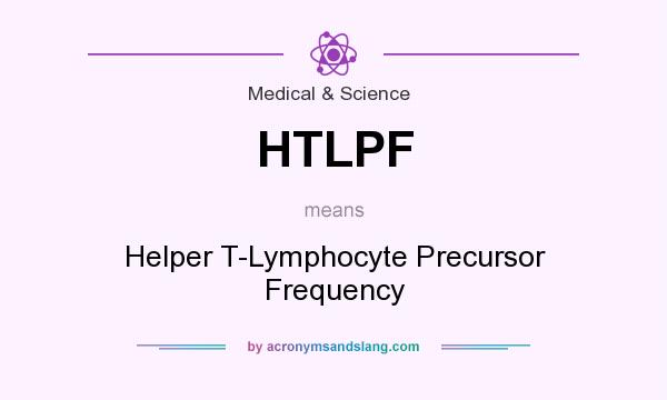 What does HTLPF mean? It stands for Helper T-Lymphocyte Precursor Frequency
