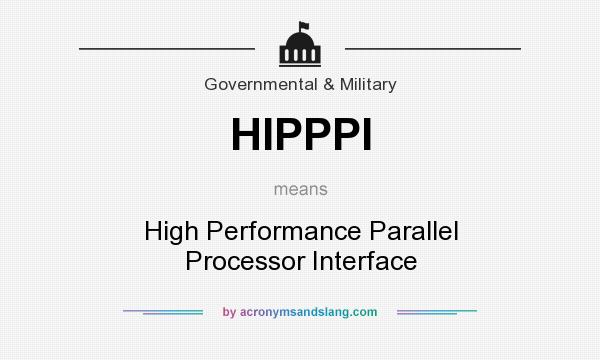 What does HIPPPI mean? It stands for High Performance Parallel Processor Interface