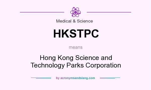 What does HKSTPC mean? It stands for Hong Kong Science and Technology Parks Corporation