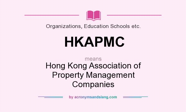 What does HKAPMC mean? It stands for Hong Kong Association of Property Management Companies