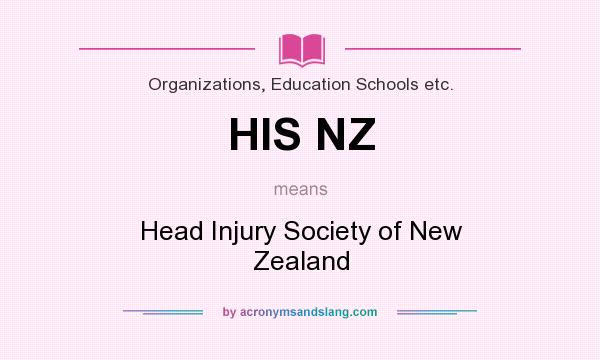 What does HIS NZ mean? It stands for Head Injury Society of New Zealand