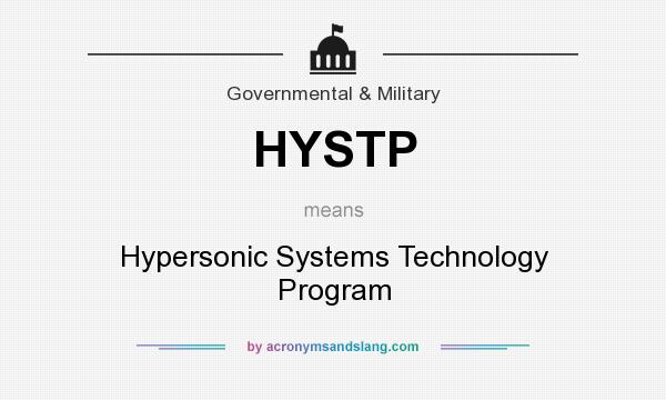 What does HYSTP mean? It stands for Hypersonic Systems Technology Program