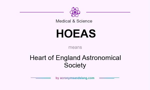 What does HOEAS mean? It stands for Heart of England Astronomical Society