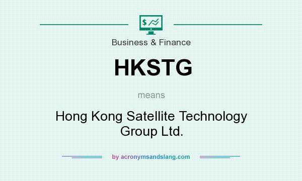 What does HKSTG mean? It stands for Hong Kong Satellite Technology Group Ltd.