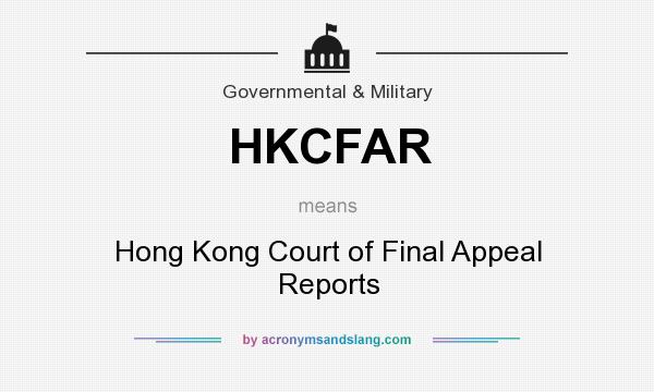 What does HKCFAR mean? It stands for Hong Kong Court of Final Appeal Reports