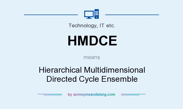 What does HMDCE mean? It stands for Hierarchical Multidimensional Directed Cycle Ensemble