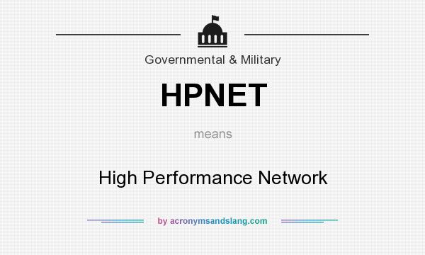 What does HPNET mean? It stands for High Performance Network