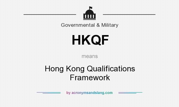 What does HKQF mean? It stands for Hong Kong Qualifications Framework
